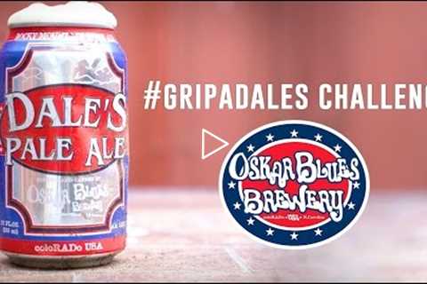 Dale's Pale Ale Wrap Up | #GripADales | AlteredStates | Episode 6