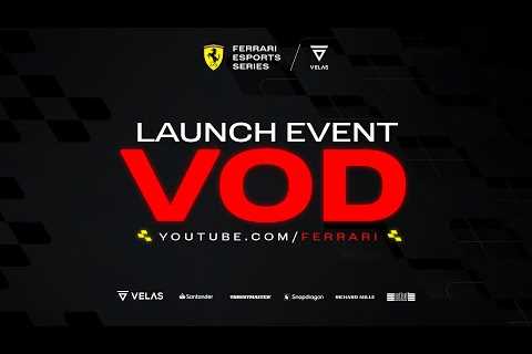  Ferrari Velas Esports Series Launch Event - VOD 