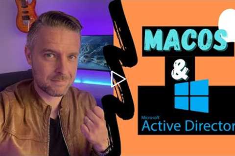 How to Bind a Mac to Active Directory (Join macOS to AD)