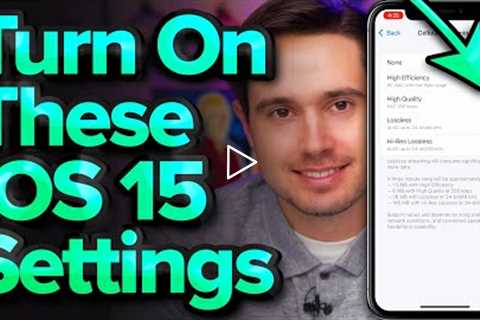 iOS 15 Settings You Need To Turn On Now