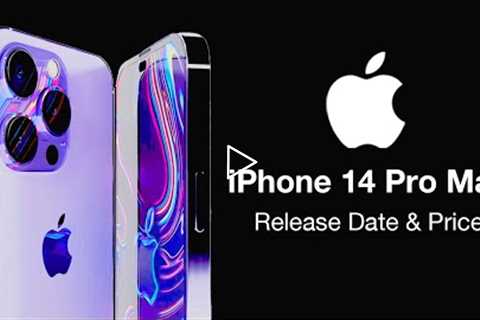 iPhone 14 Pro Max Release Date and Price – Official Apple Always on Display LEAK!