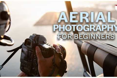Aerial Photography For Beginners | Feat. AI.VISUALS
