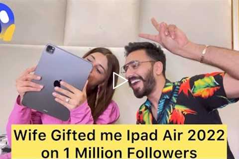 Wife Gifted me apple IPad Air | Dr Madiha Khan | Mj Ahsan | Million followers |