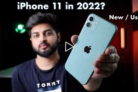Should you buy iPhone 11 in 2022? | is it worth? Hindi | Mohit Balani