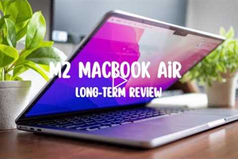 M2 MacBook Air | My Favorite Laptop Ever (Long-Term Review)