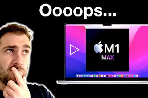 I Made a MISTAKE… I am RETURNING my MacBook Pro M1 Max!