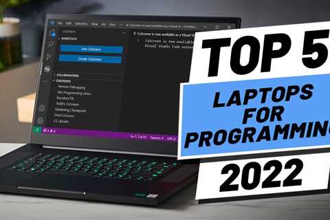 Top 5 BEST Laptops For Programming of [2022]