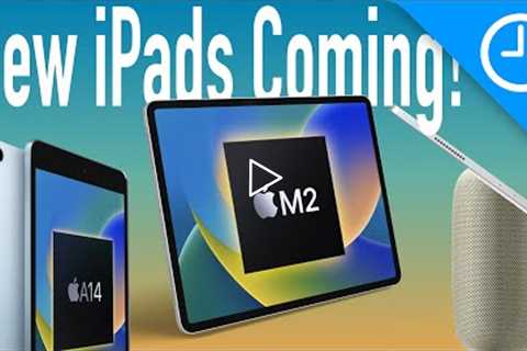 New iPads Coming Sooner Than You Think, Why You SHOULD wait!