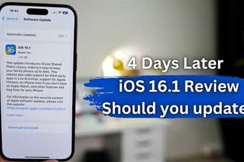 iOS 16.1 Review after 4 Days | Should you update iOS 16.1