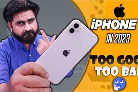 iPhone 11 In 2023 | Should You Buy iPhone 11 In Pakistan 2023?