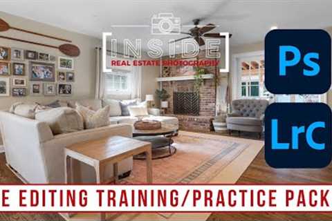 Real Estate Photo Editing Training/Practice Packs
