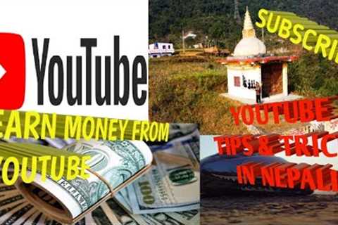 Youtube Bata Paesa Kamaune Tarika Tips Tricks Motovlog With Drone Fly How To Earn Money In Youtube??
