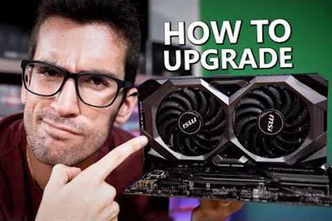 How To CORRECTLY Upgrade Your CPU, Motherboard, and Graphics Card