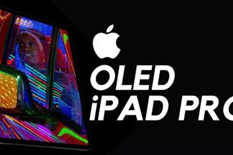 OLED iPad Pro - NEW RUMORS