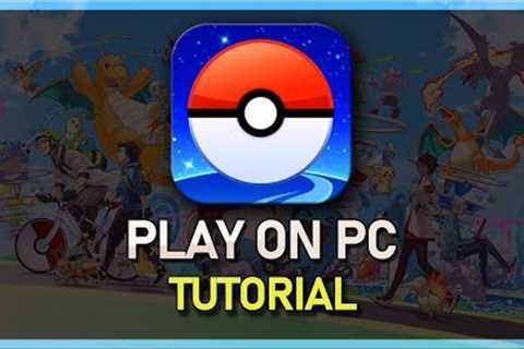 How To Play Pokémon Go on PC & Mac