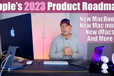 New Products Apple is Launching in 2023 - Apple Product Roadmap