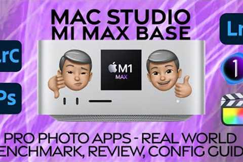 Mac Studio M1 Max Base Model - Real World Photo Apps Benchmark, Review & Configuration Guide!