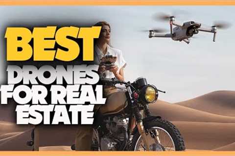 Top 10 Best Drones for Real Estates 2023
