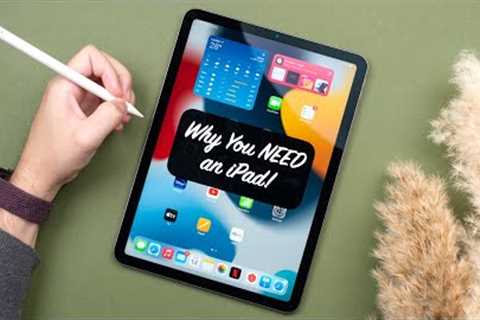 10 Reasons Why You NEED an iPad!