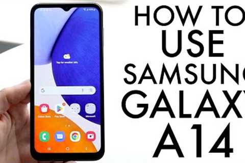 How To Use Samsung Galaxy A14! (Complete Beginners Guide)