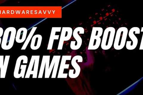 Easy 30% FPS Boost in Any PC Game