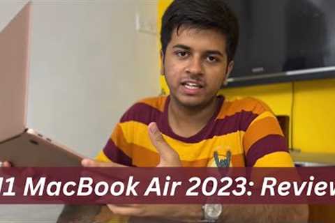 M1 MacBook Air in 2023 Review: Still Worth Considering ?