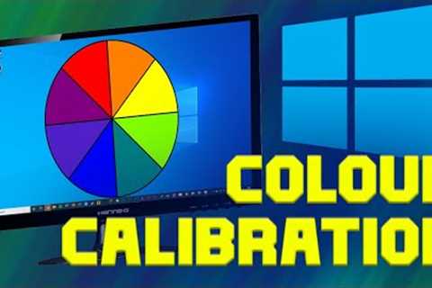 Monitor Calibration on Windows 10 | Adjust Colour Settings