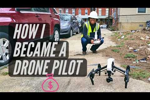 How I Became a Professional Drone Pilot