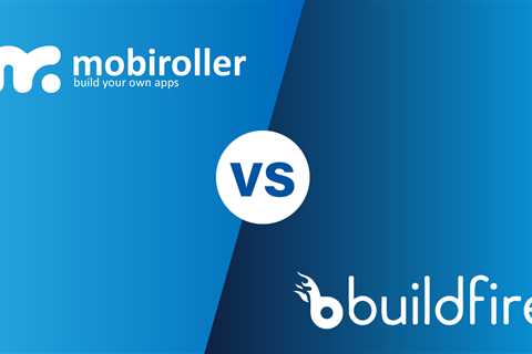 Mobile App Builder Comparison: MobiRoller vs BuildFire - Mobil Uygulama Yap, Yaptır ve Para Kazan | ..