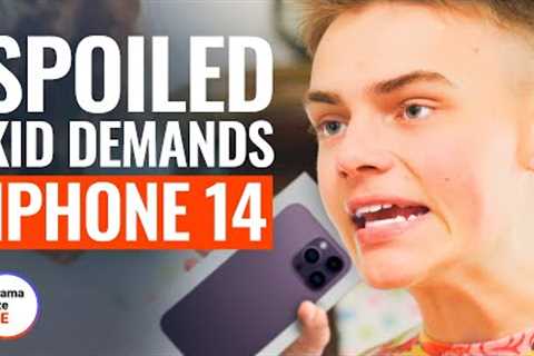 SPOILED KID DEMANDS IPHONE 14 |@DramatizeMe