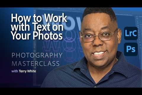 Photography Masterclass | How to Work with Text on Your Photos