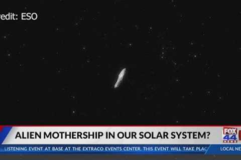 Alien Mothership in Our Solar System?