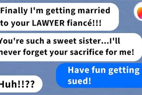 【Apple】Sis Tries to Destroy my Wedding by Marrying my Lawyer Fiancé Who I Didnt Want to Marry Anyway