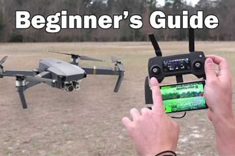 Beginner''s Guide Part 1 - DJI Mavic Pro