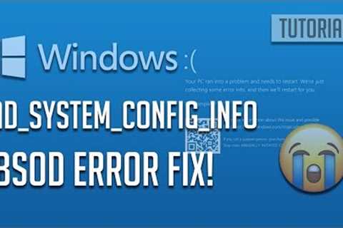 Fix BAD_SYSTEM_CONFIG_INFO in Windows 10/8/7 - [2023]