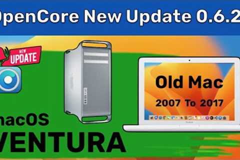 Install macOS Ventura on Old Unsupported Mac 2007 To 2017 |  OCLP Ventura Update 0.6.2 | What''s New