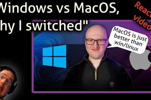 Windows vs MacOS, why I switched  - Kent''s reaction video