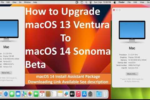 How to Upgrade macOS 13 Ventura to macOS 14 Sonoma Beta !! Package Download link in Description Box