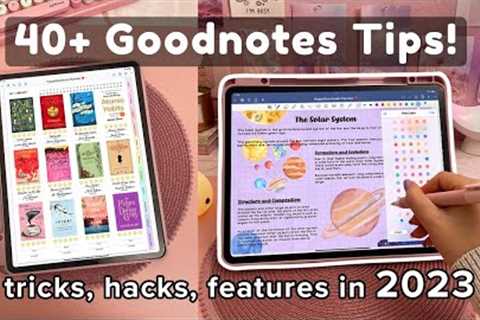 40+ Goodnotes Tips you NEED to know ✏️ iPad | Apple Pencil