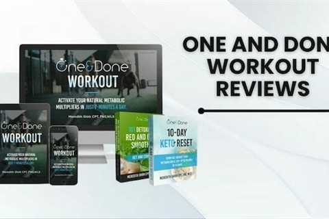 One and Done Workout Reviews 2023 (Meredith Shirk) Fake Exercise Program or Legit Results?