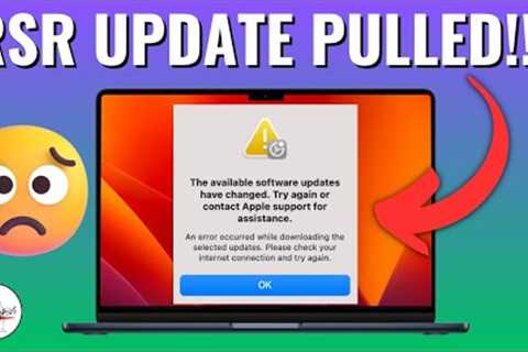 Apple Released then REMOVED Ventura 13.4.1 (a) RSR Update!!!