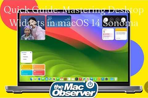 Quick Guide: Mastering Desktop Widgets in macOS 14 Sonoma