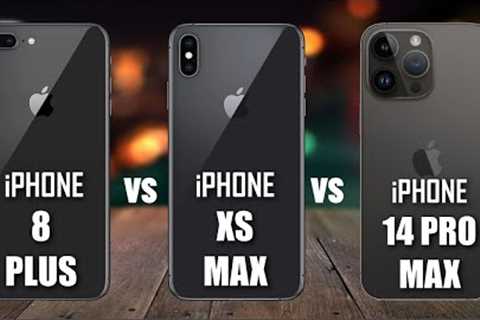 Apple iPhone 8 Plus VS iPhone XS Max VS iPhone 14 Pro Max