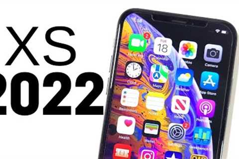 Should You Buy iPhone XS in 2022