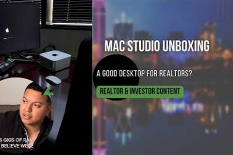 NEW MAC STUDIO UNBOXING FOR REALTORS