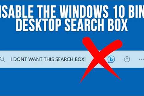 How to Use and Disable the Windows 10 Edge Desktop Search Box