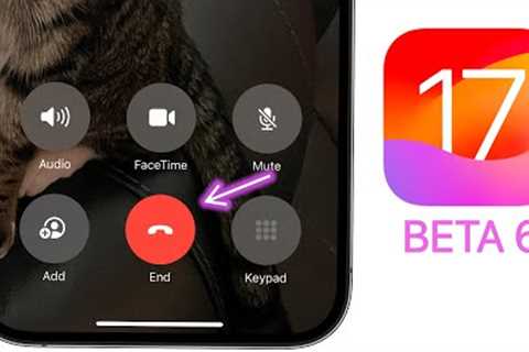 iOS 17 Beta 6 Released - What''s New?