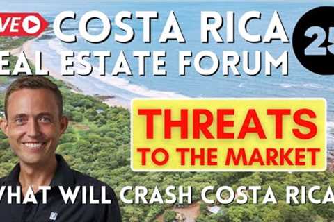 The 5 Biggest Threats Facing Costa Rica Real Estate