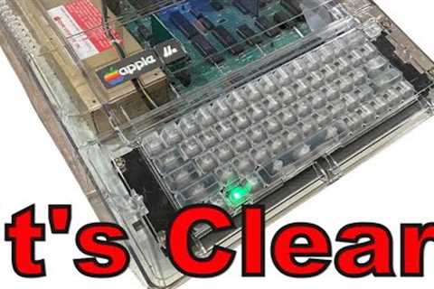 Let''s Build a Clear Apple //e!