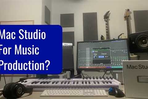 Why I Bought The Mac Studio For Music Production